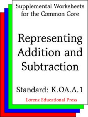 cover image of CCSS K.OA.A.1 Representing Addition and Subtraction